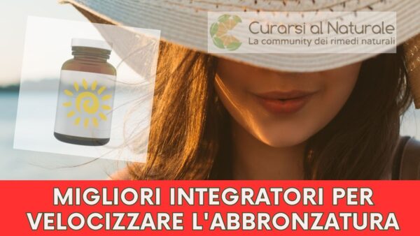 Migliori integratori per velocizzare l'abbronzatura